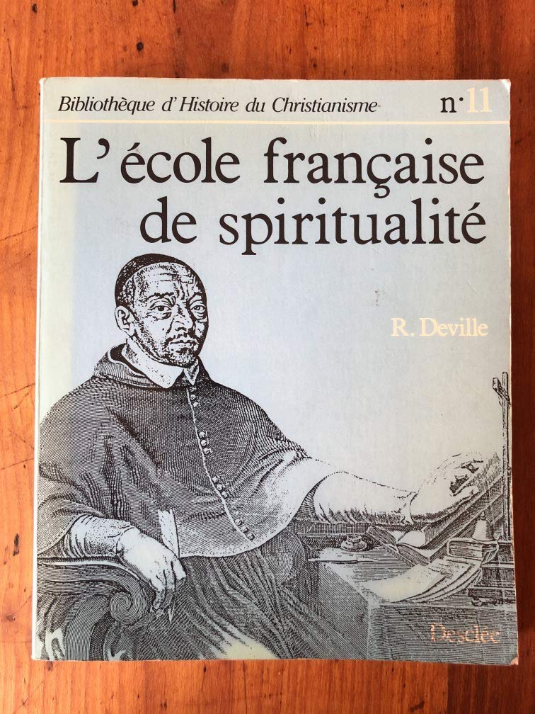 L'École française de spiritualité 9782718903224