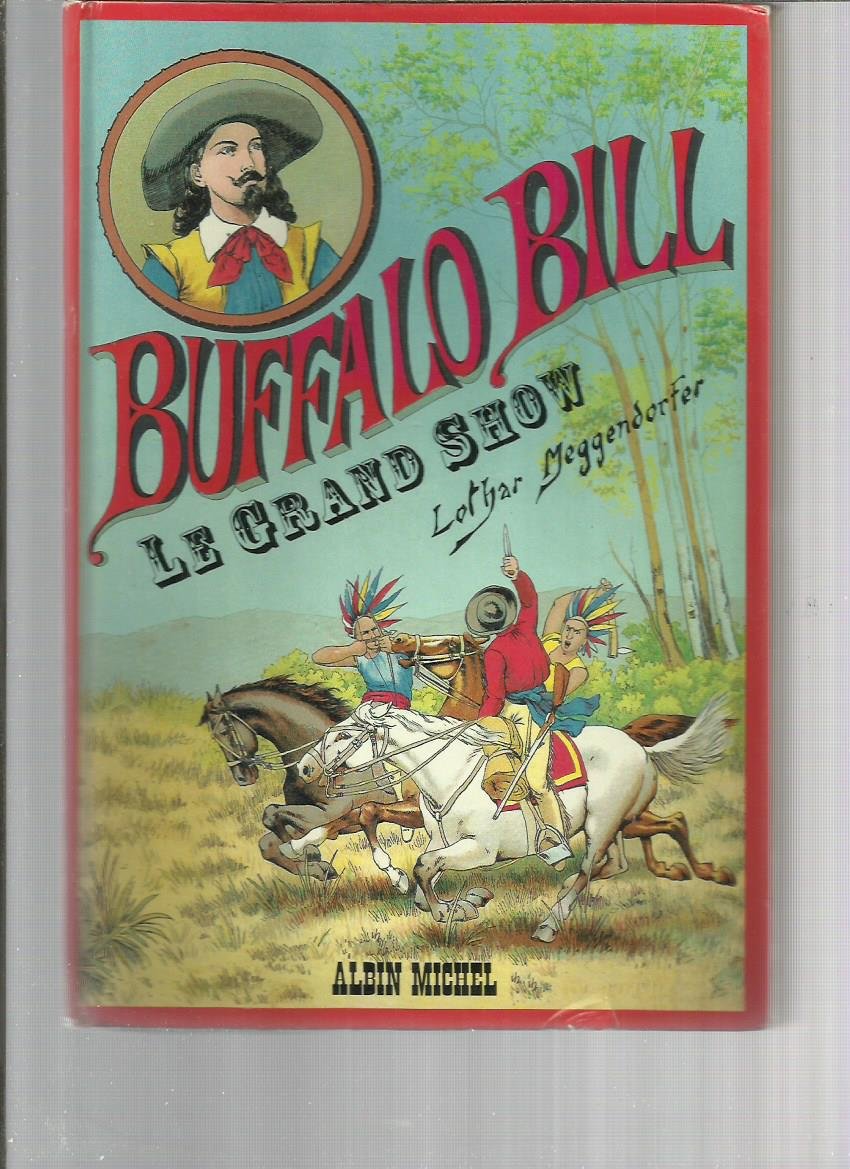 Buffalo bill - Le grand show 9782226082541