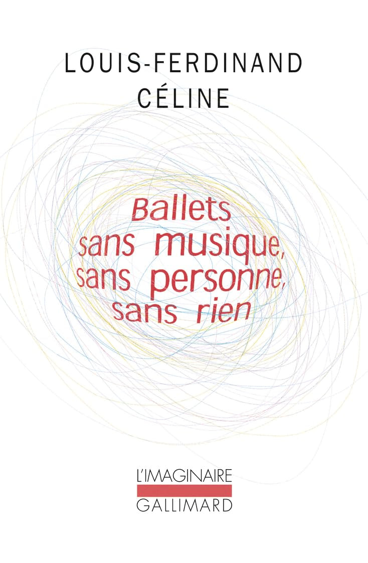 Ballets sans musique, sans personne, sans rien/Secrets dans l'Ile/Progrès 9782070762644