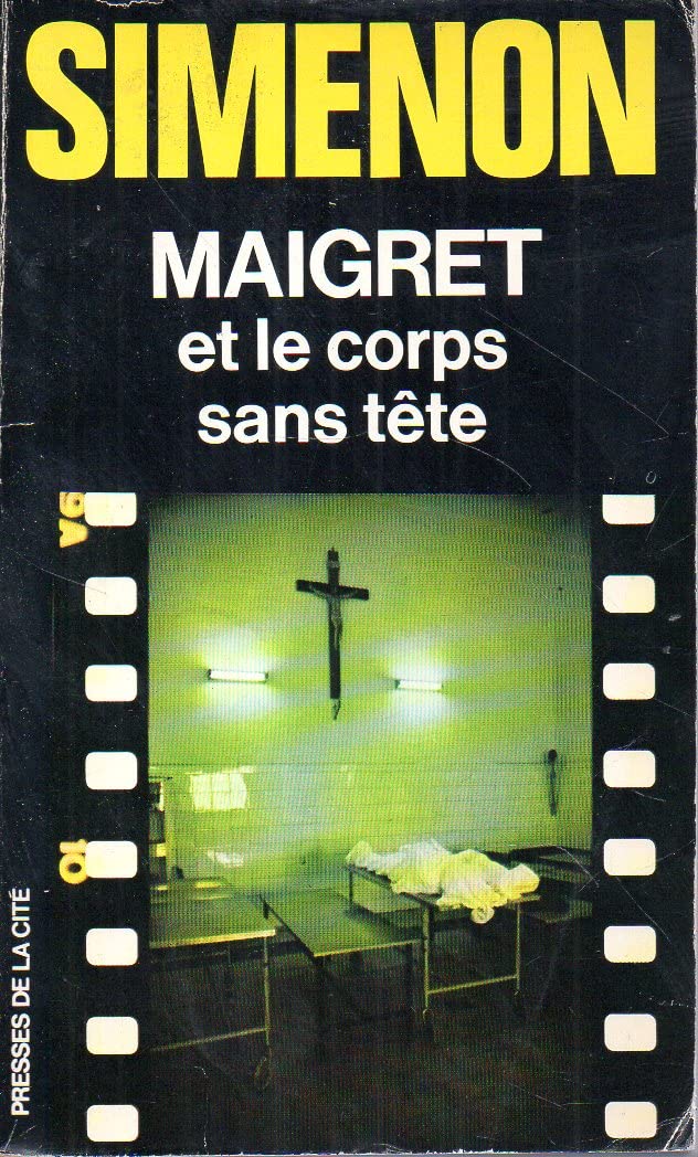 Maigret Et Le Corps Sans Tete 9782258003774