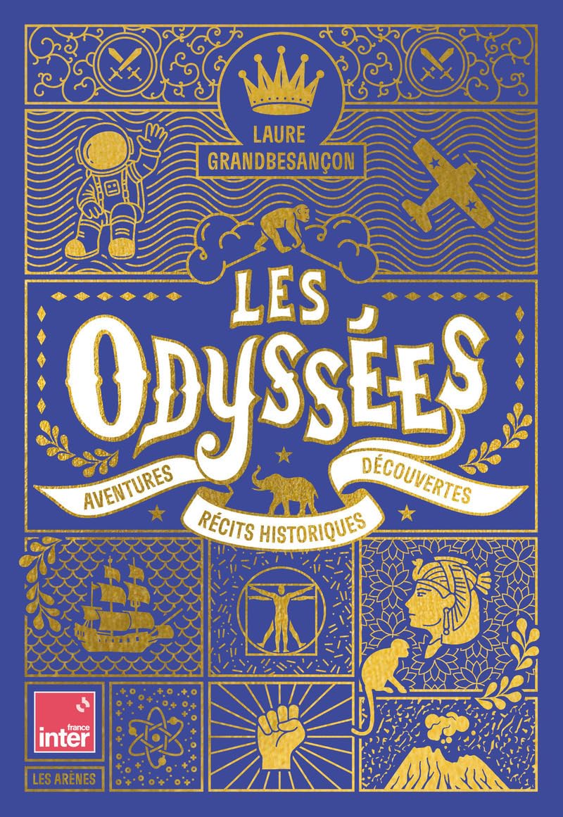 Les Odyssées - Aventures, récits historiques, découvertes 9791037513342