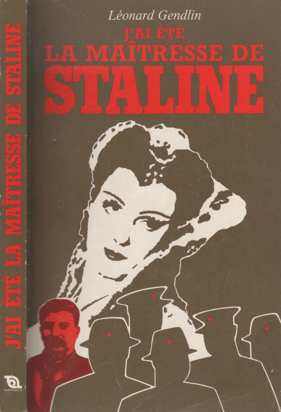J'ai été la maîtresse de Staline 9782880400064