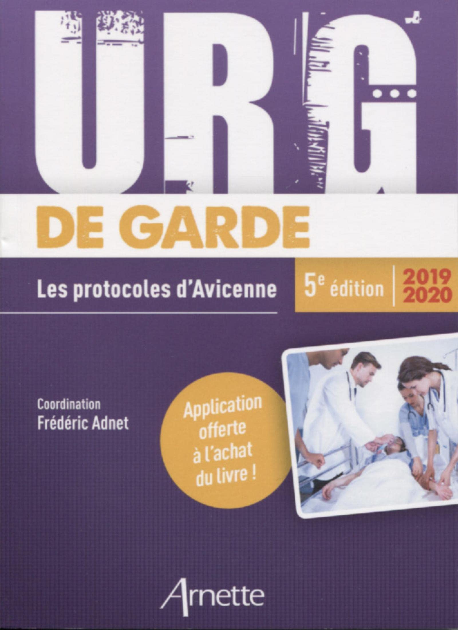 Urg' de garde 2019-2020: Les protocoles d'Avicenne 9782718415154