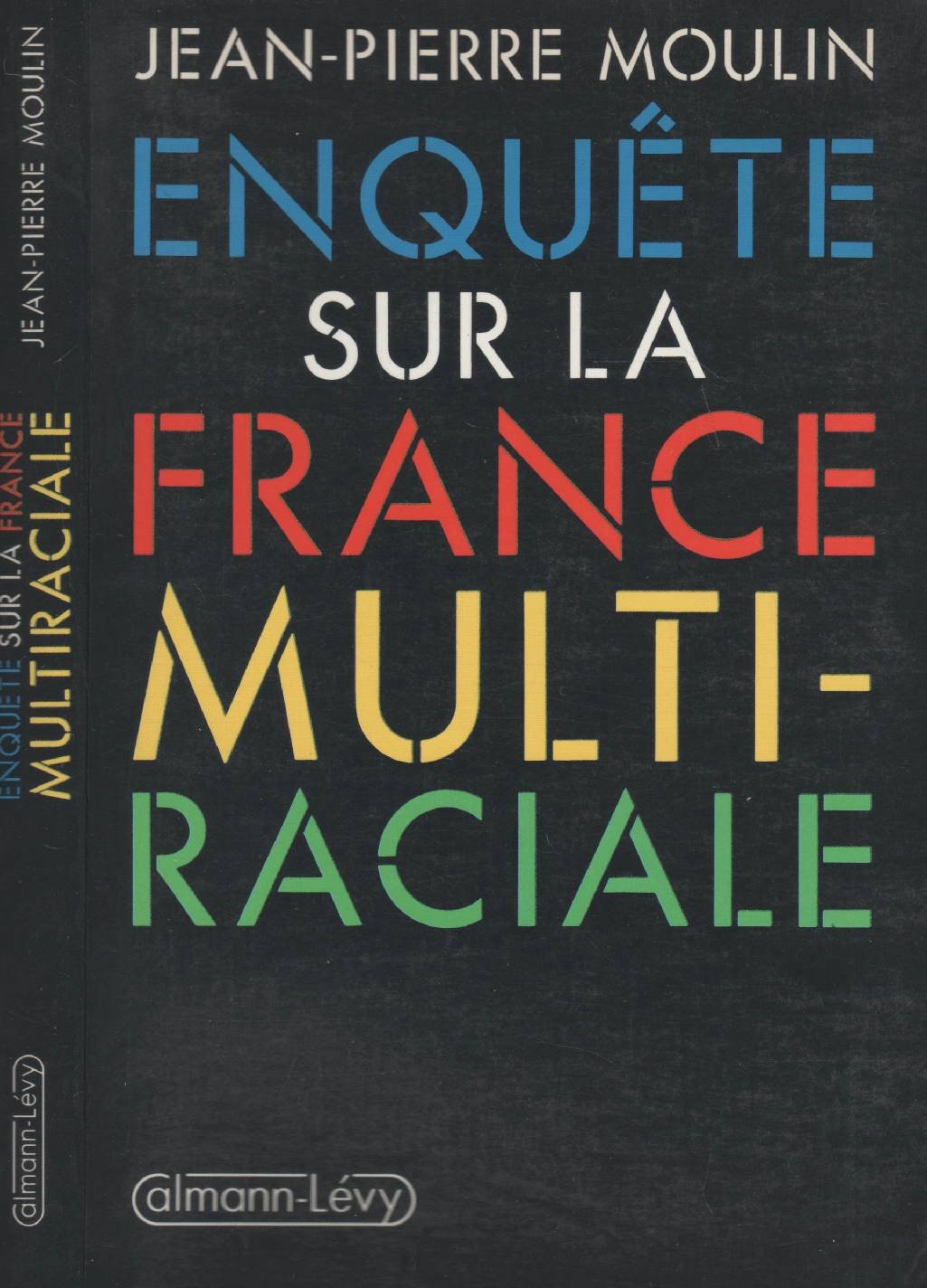 Enquête sur la France multiraciale 9782702114247