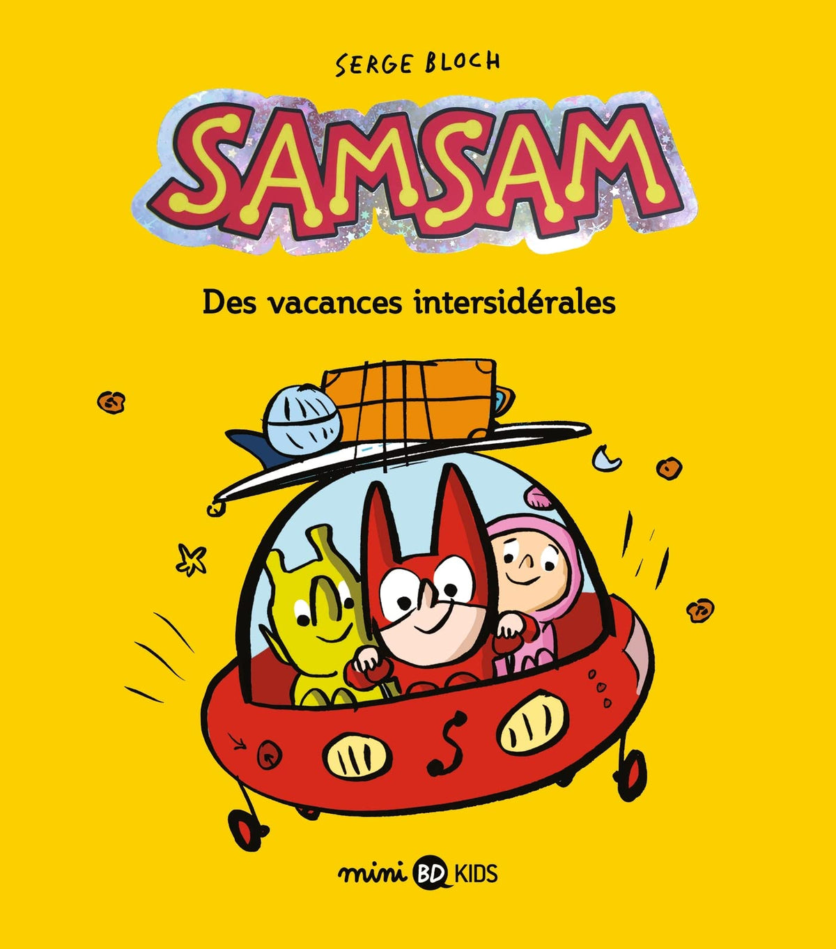 SamSam, Tome 08: Des vacances intersidérales 9791036342103