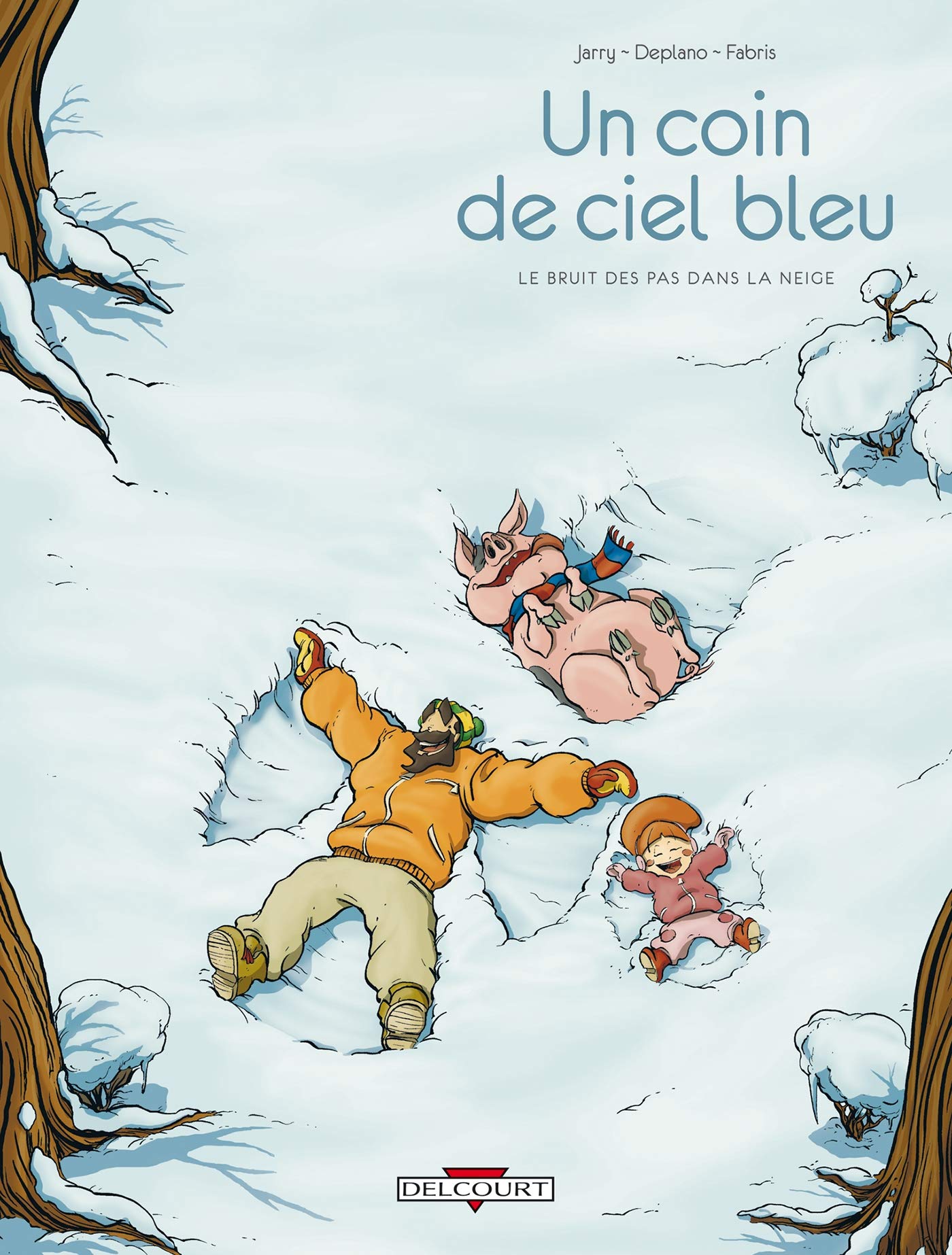 Un coin de ciel bleu T02: Le bruit des pas dans la neige 9782756021973