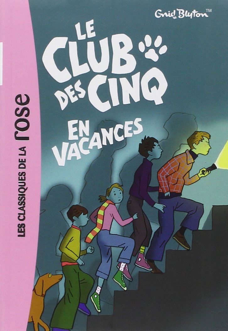 Le Club des Cinq 04 - Le Club des Cinq en vacances 9782012011496