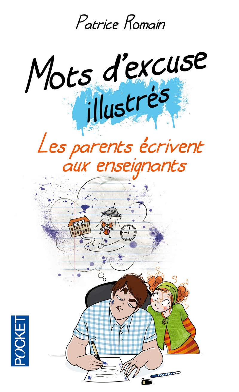 Mots d'excuse illustrés: Les parents écrivent aux enseignants 9782266233057