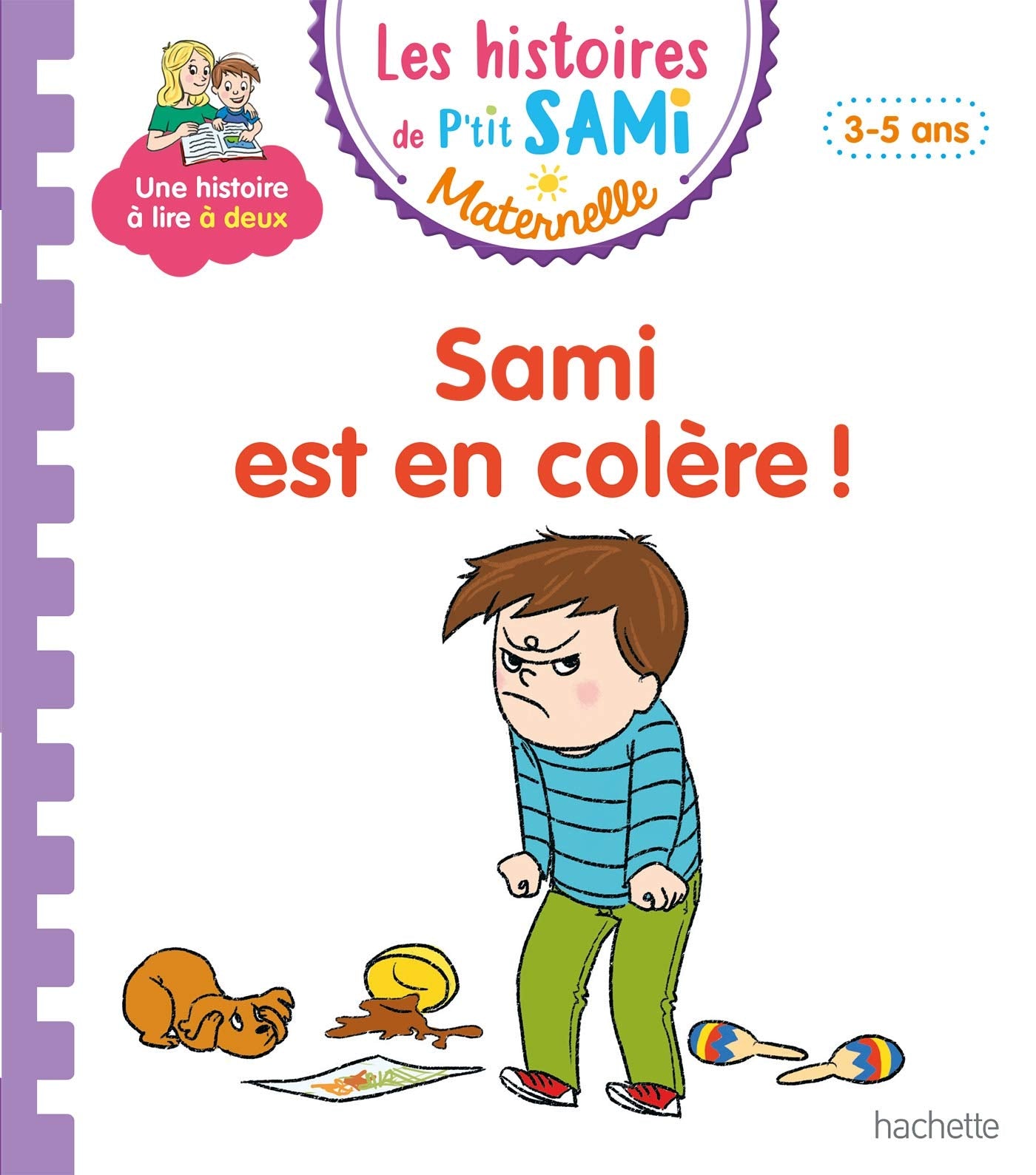 Les histoires de P'tit Sami Maternelle (3-5 ans) : Sami est en colère ! 9782017080800