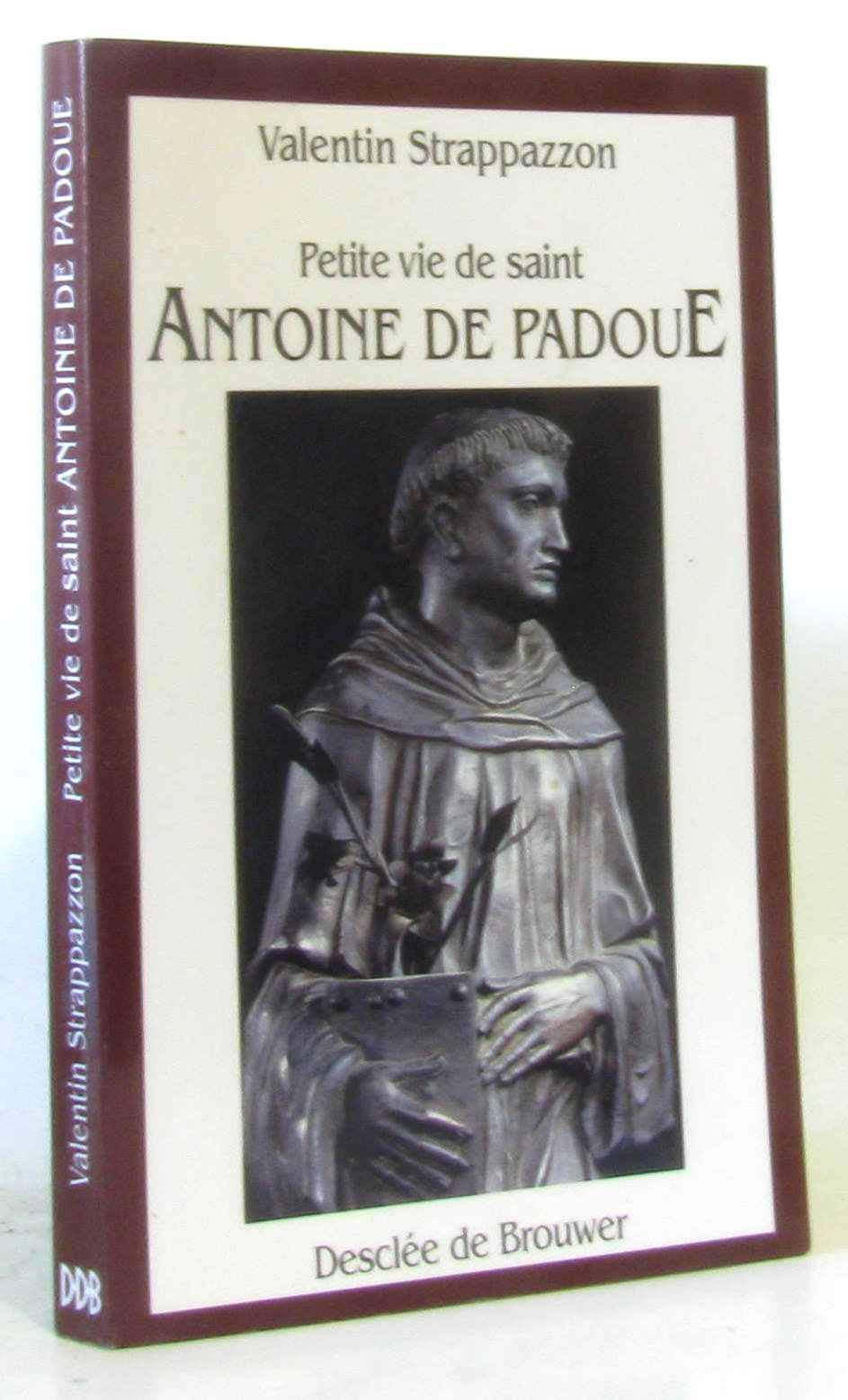 Petite Vie de saint Antoine de Padoue 9782220034713