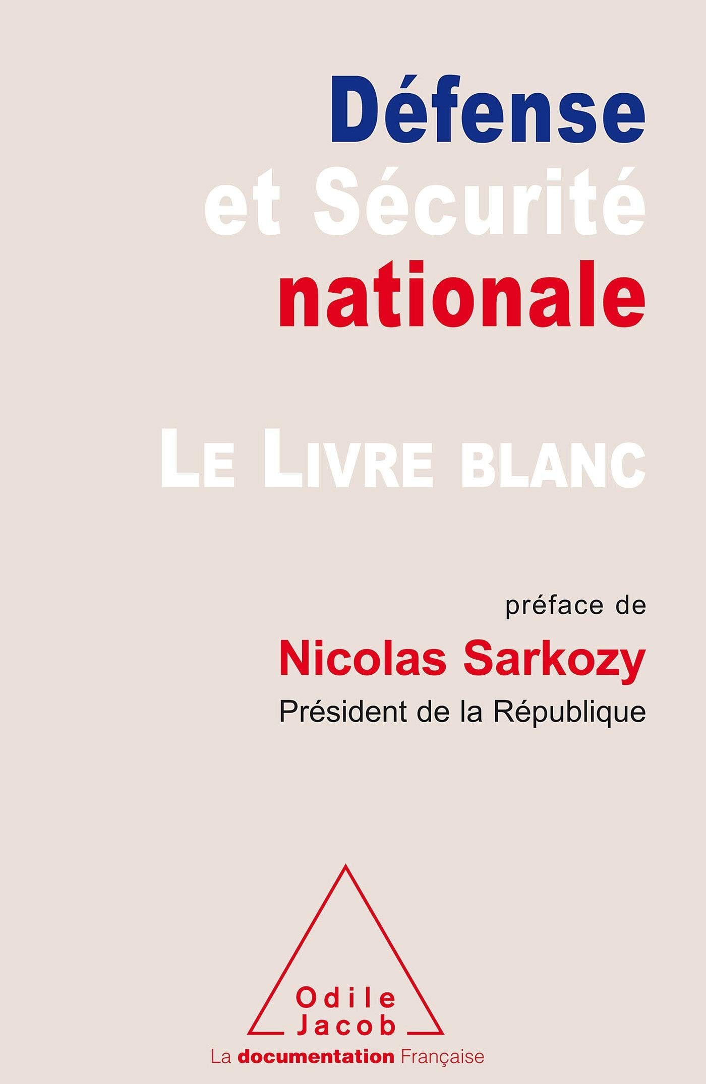 Le Livre blanc sur la défense et la sécurité nationale 9782738121851