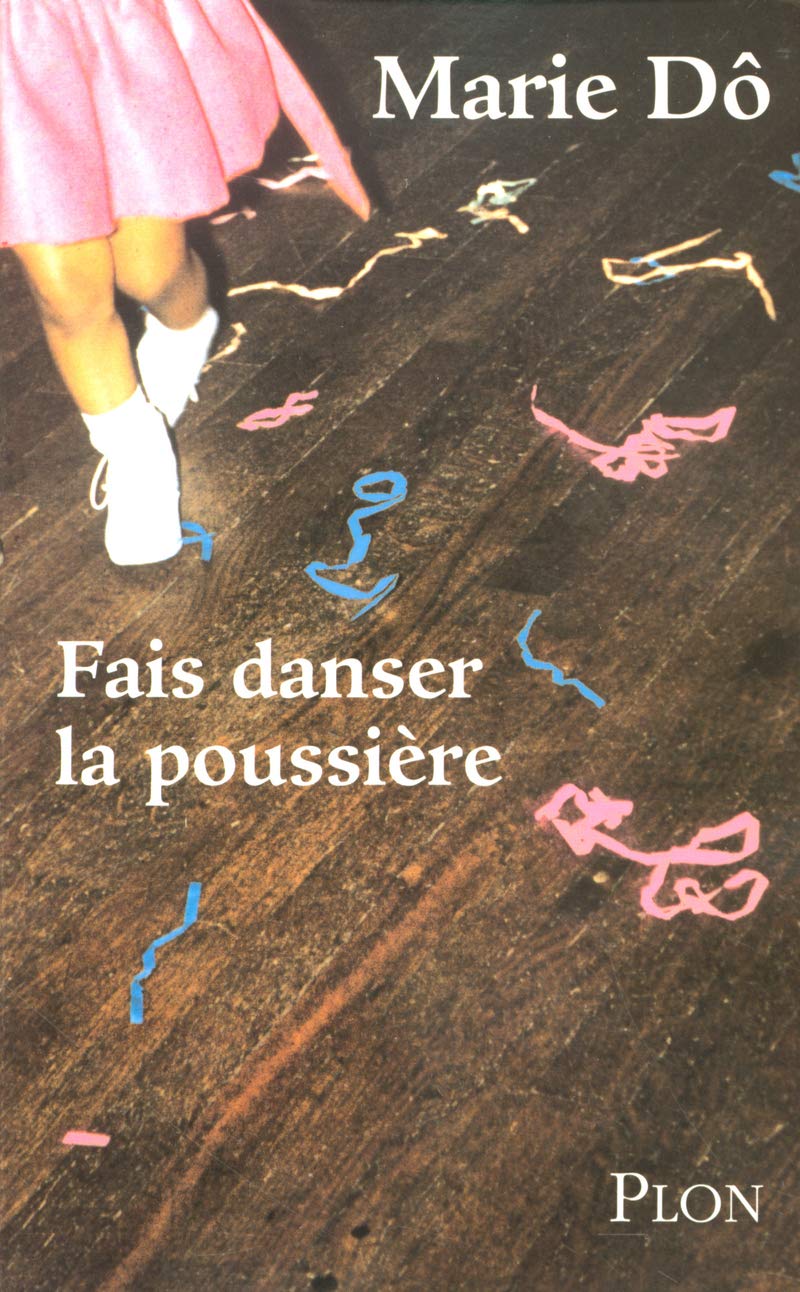 Fais danser la poussière 9782259203791