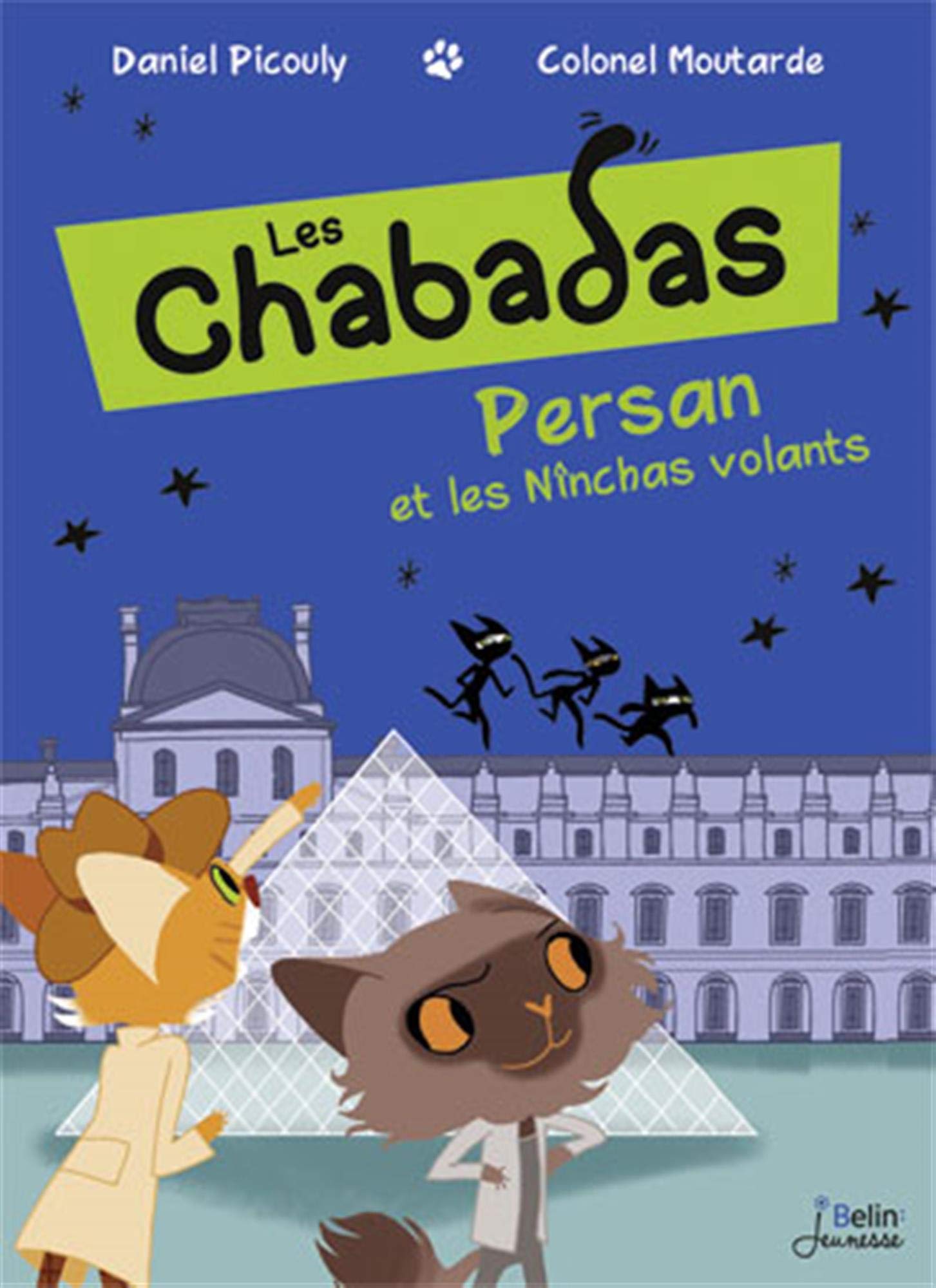 Persan et les Nînchas volants: Les Chabadas - volume 3 9782701177328