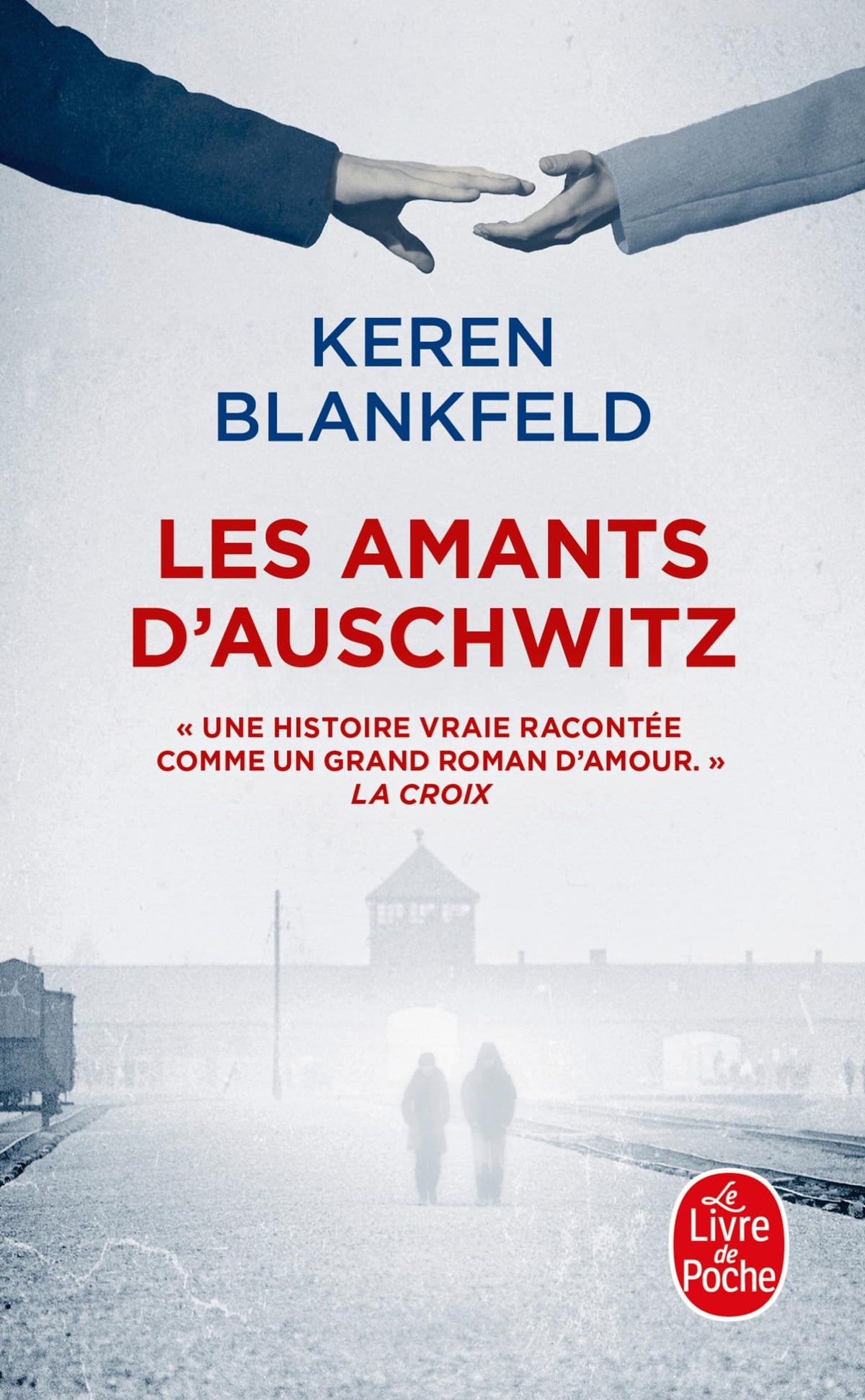 Les Amants d'Auschwitz: Une histoire vraie 9782253133674