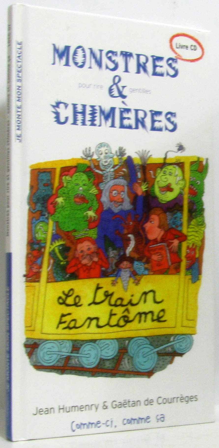 Monstres pour rire et gentilles chimères 9782916113074