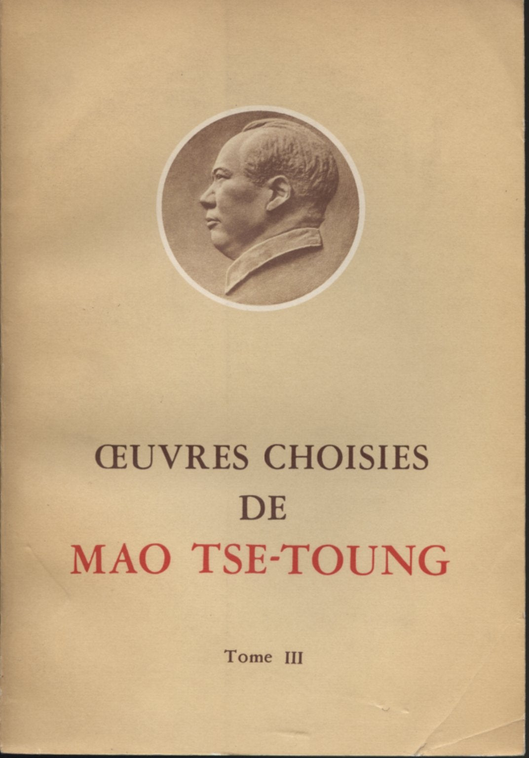 Oeuvres choisies de mao tse-toung tome III 