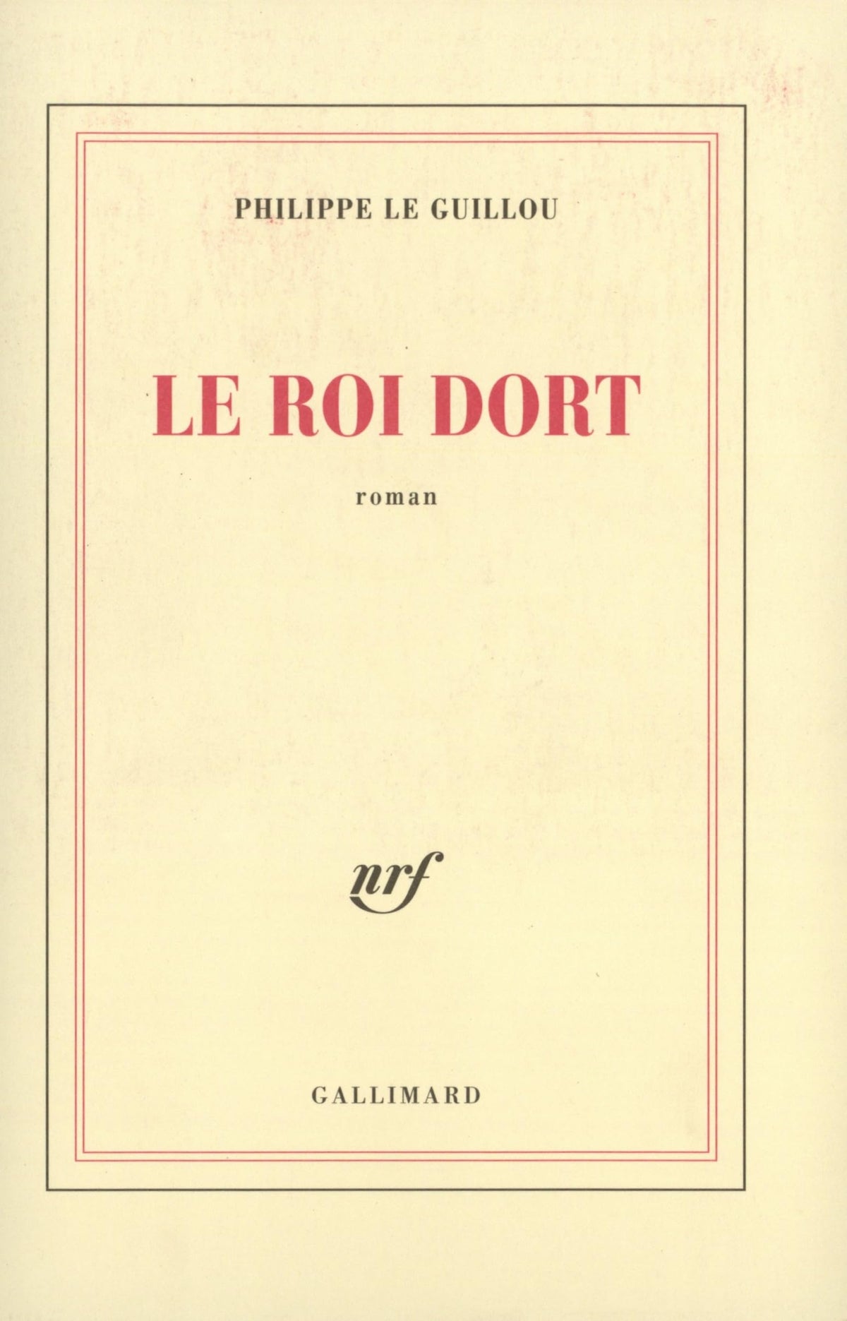 Le Roi dort 9782070760749