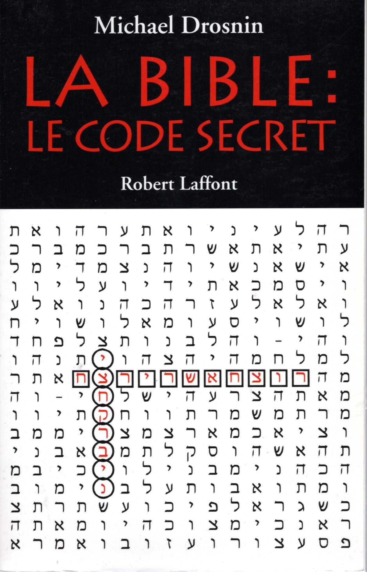 La Bible : Le Code secret 9782221085387