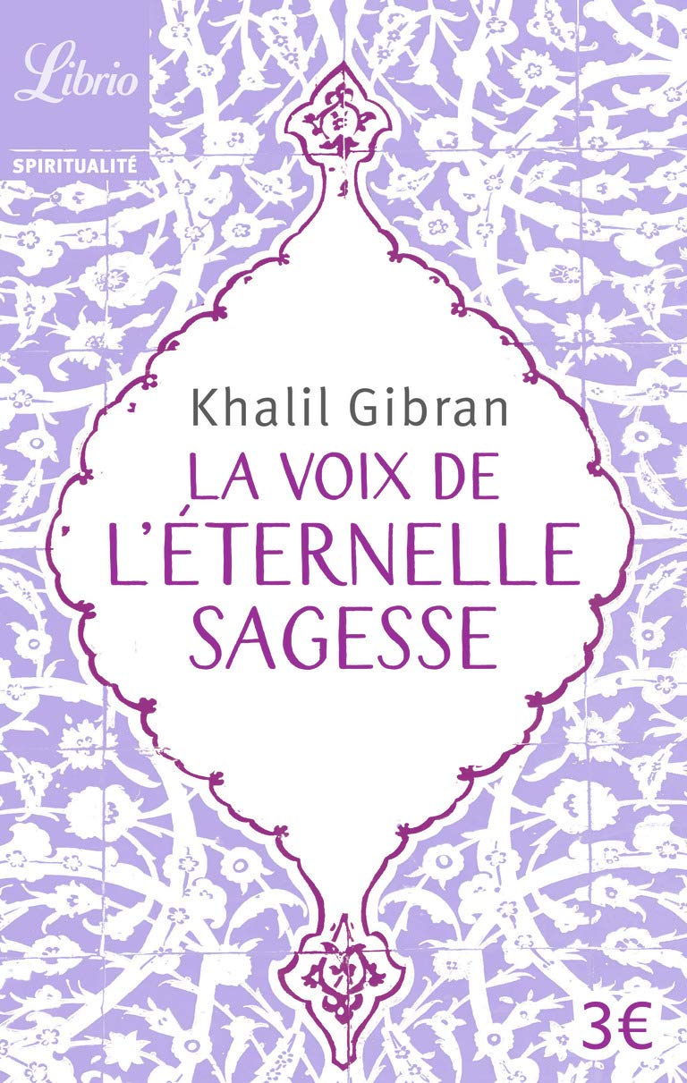 La voix de l'éternelle sagesse 9782290143629