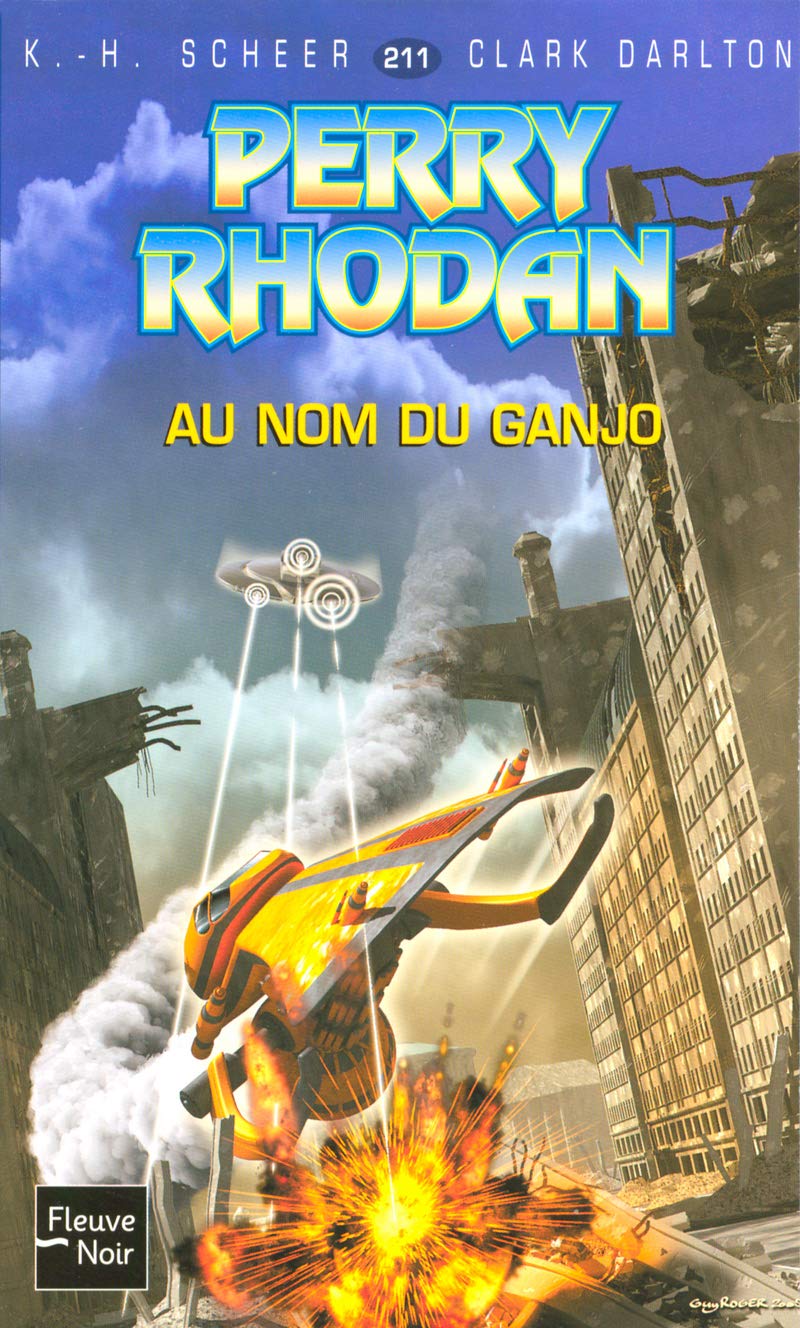 Perry Rhodan, numero 211 : Au nom du Ganjo (poche) 9782265080553