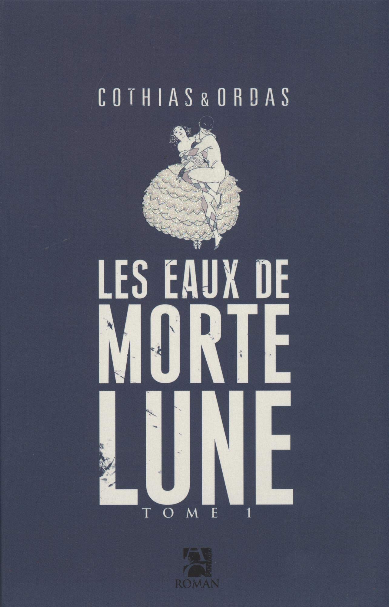 Les eaux de Mortelune tome 1 9782843375620