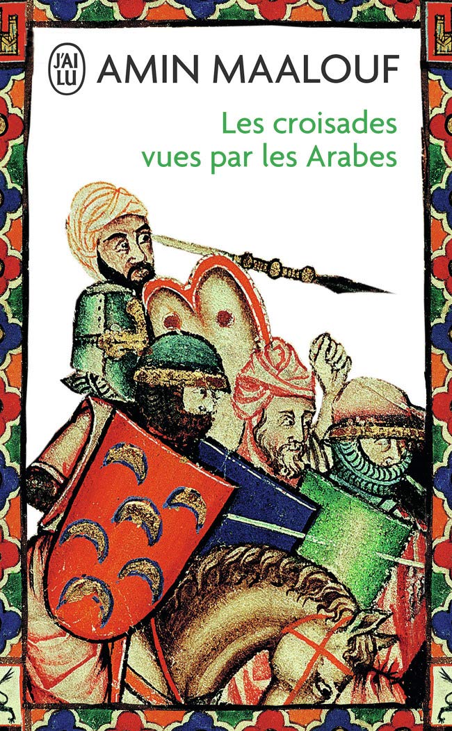 Les Croisades vues par les Arabes 9782290119167