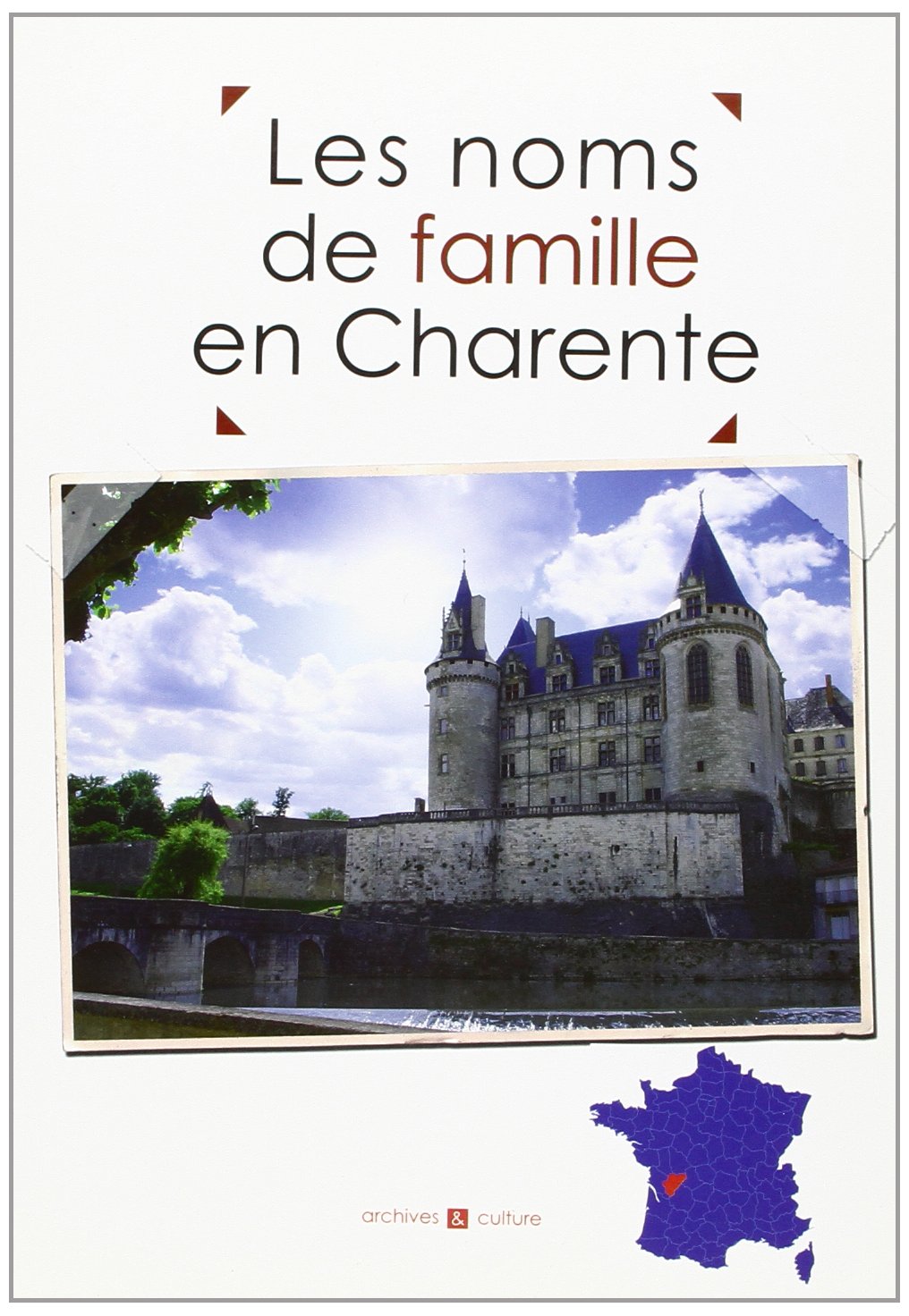 Les noms de famille en Charente 9782350771212