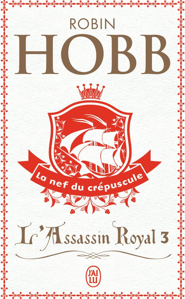 L'Assassin royal, tome 3 : La Nef du crépuscule 9782290316290