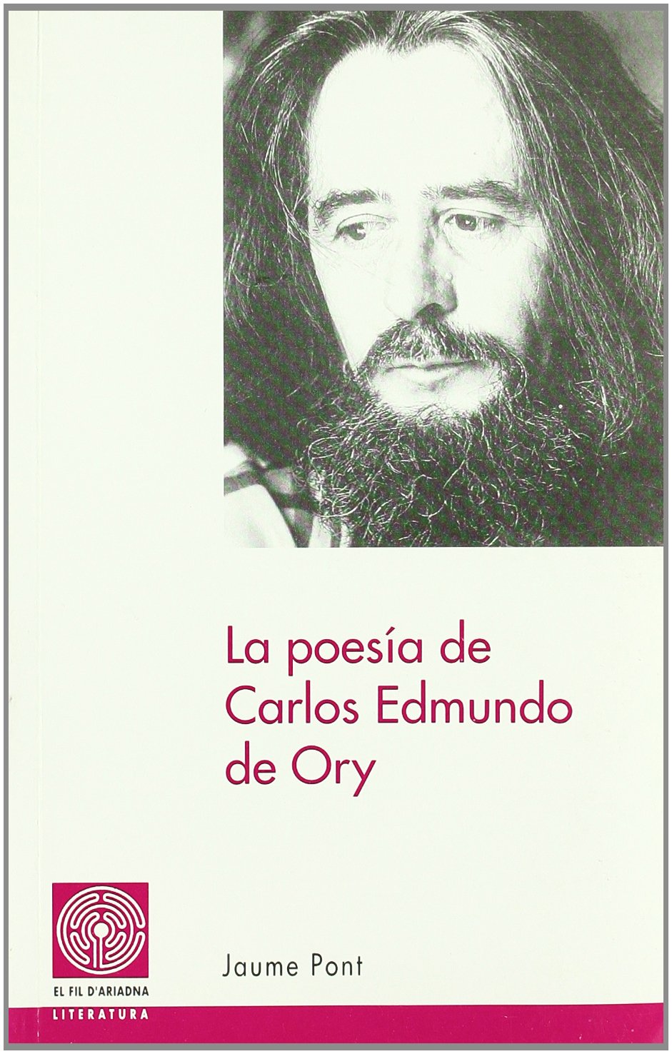 La Poesia de Carlos Edmundo de Ory 9788479355227