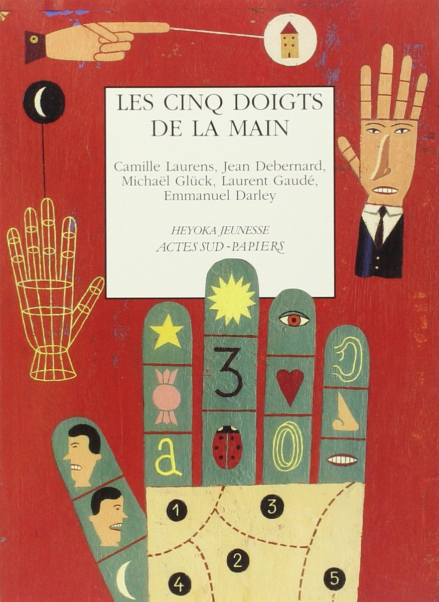 Les Cinq Doigts de la main 9782742760329