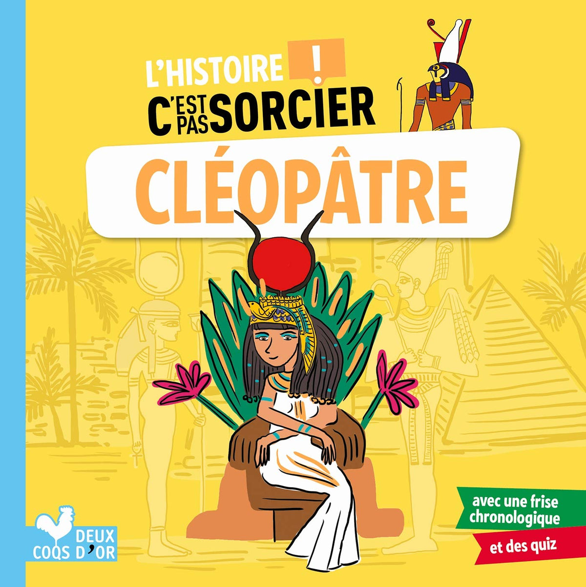 L'histoire C'est pas sorcier - Cléopâtre 9782017866831
