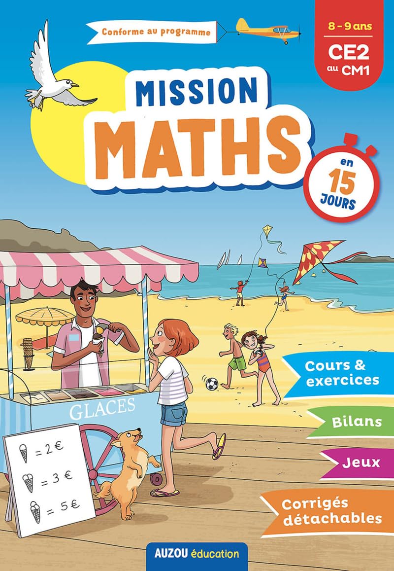 MISSION MATHS EN 15 JOURS - DU CE2 AU CM1 9782733891872