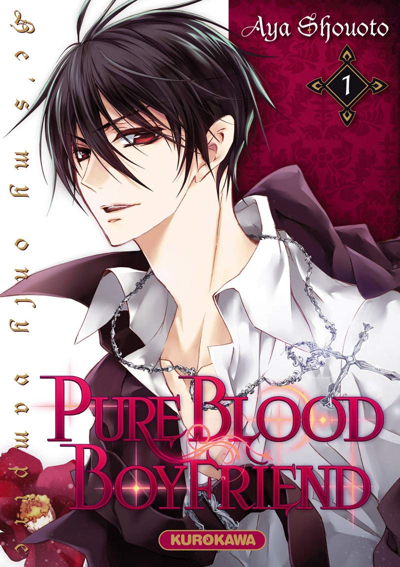 PureBlood Boyfriend - He's my only vampire - tome 01 (01) 9782351428276