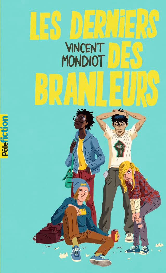 LES DERNIERS DES BRANLEURS 9782075171717