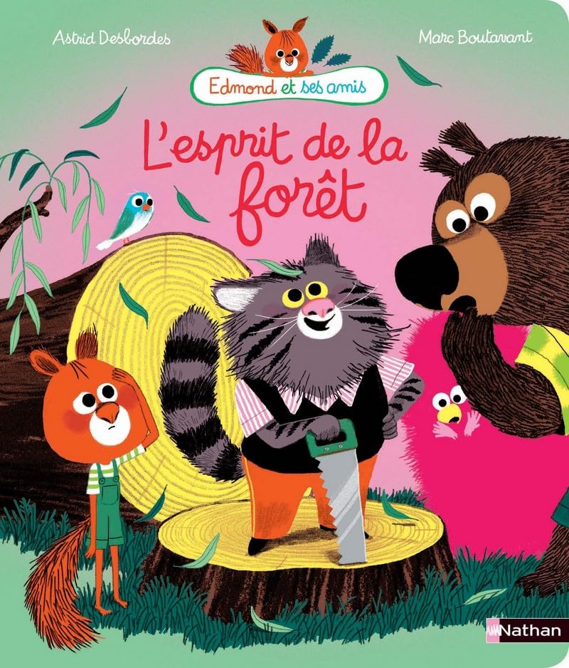 L'esprit de la forêt - Edmond et ses amis - Album dès 4 ans 9782092576380