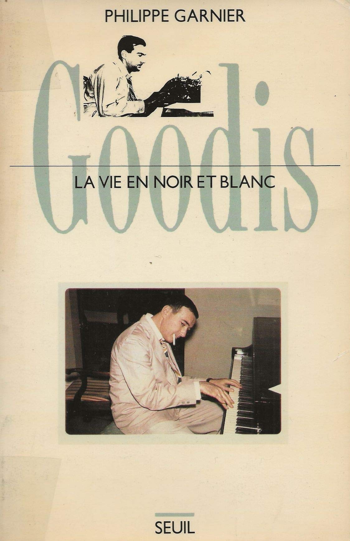 Goodis : la vie en noir et blanc 9782020067119