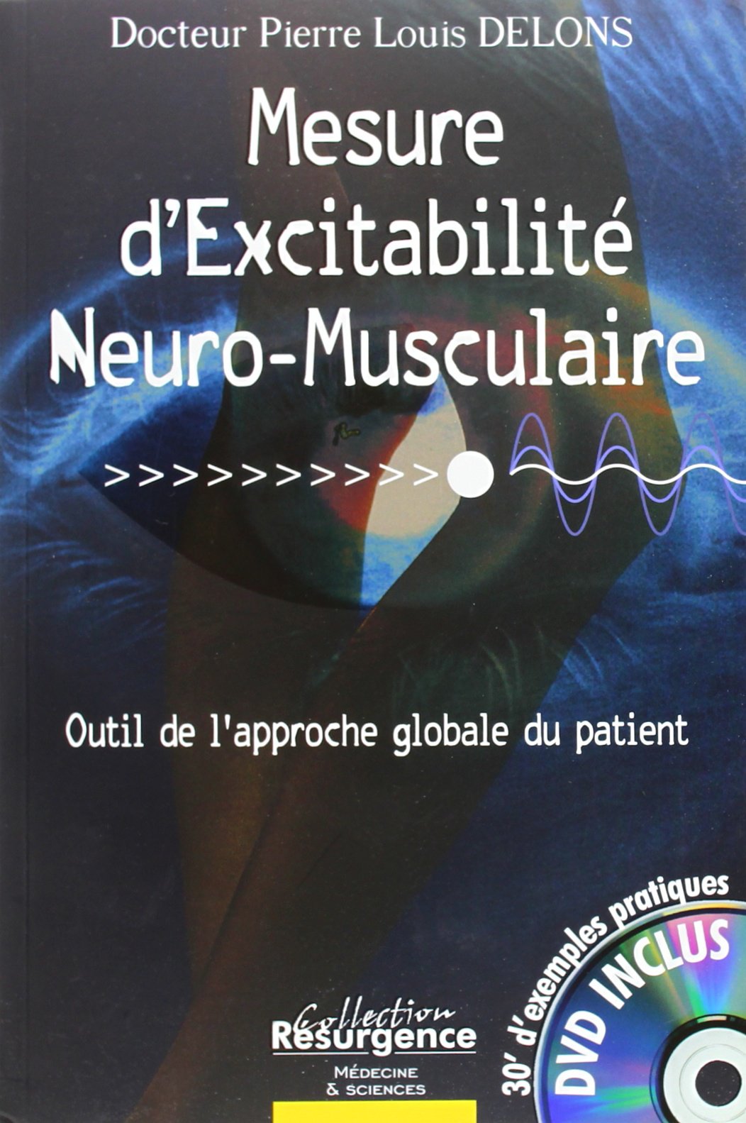 Mesure d'excitabilité neuro-musculaire 9782874340123