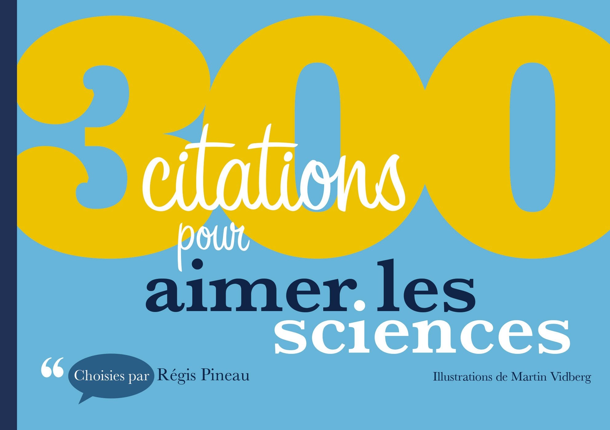 300 citations pour aimer les sciences 9782100701216