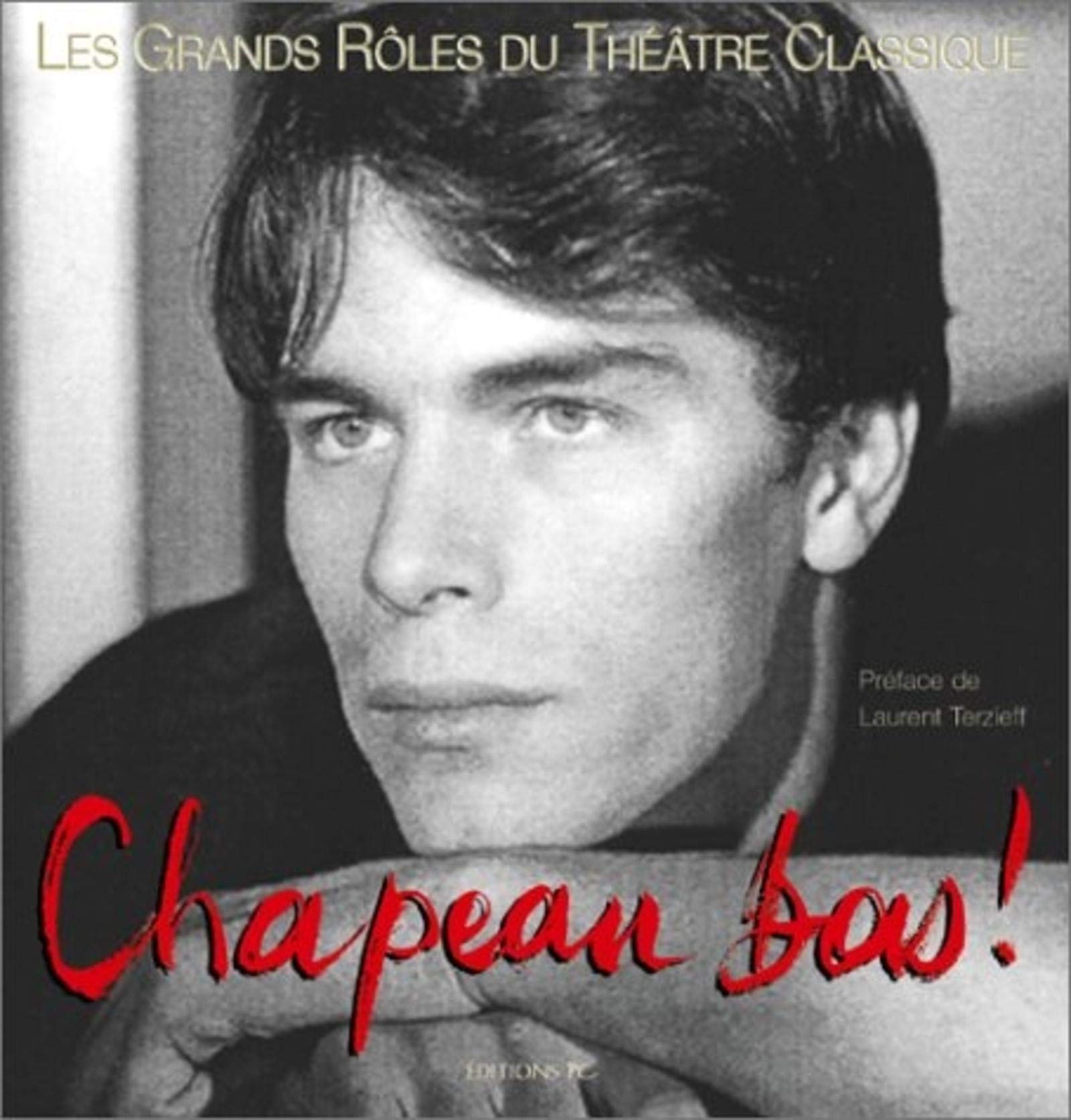 Chapeau bas ! Tome 1 (anglais-français) : Les Grands Rôles du théâtre classique 9782912683069