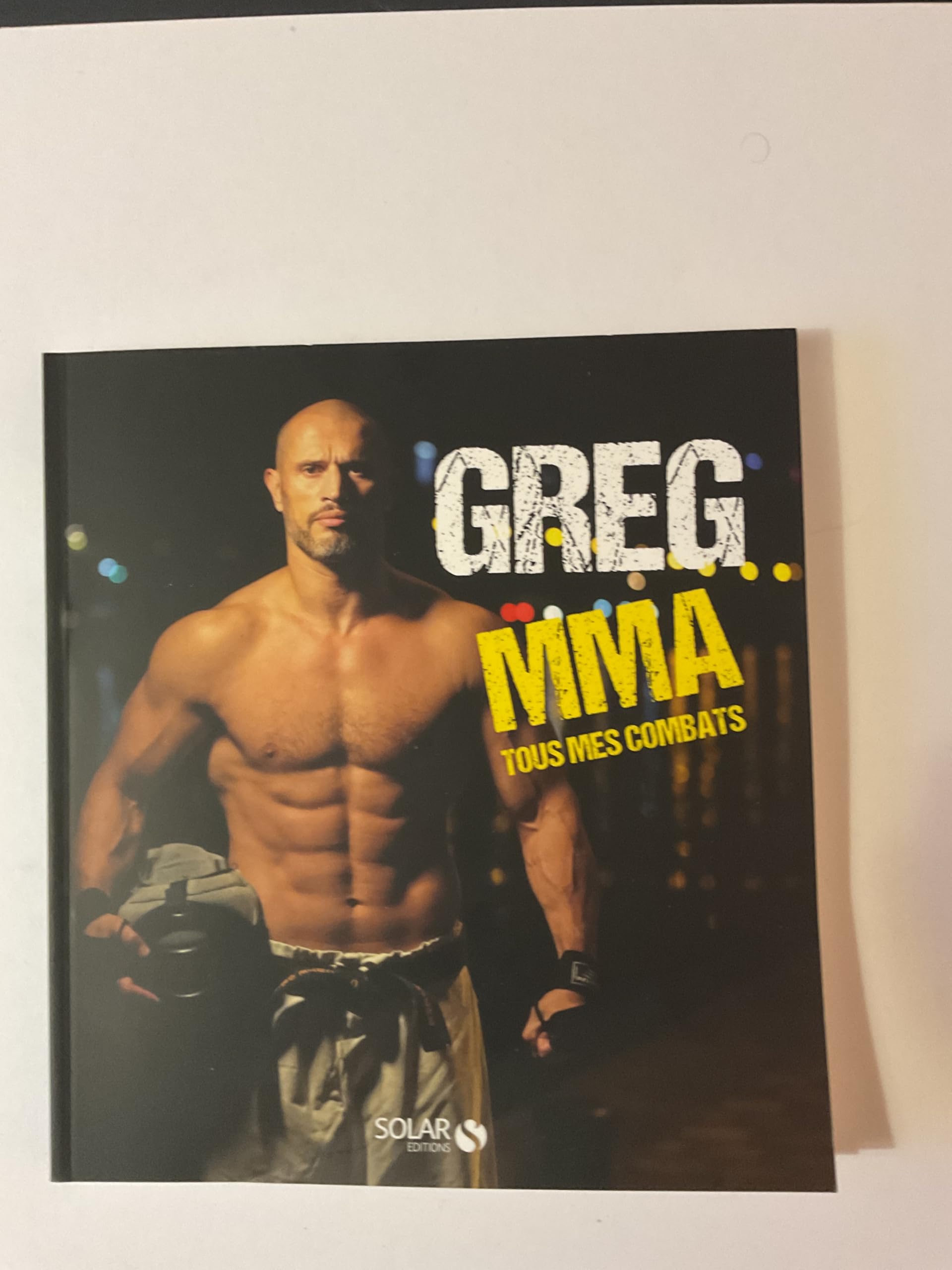 GregMMA, Tous mes combats 9782263176401