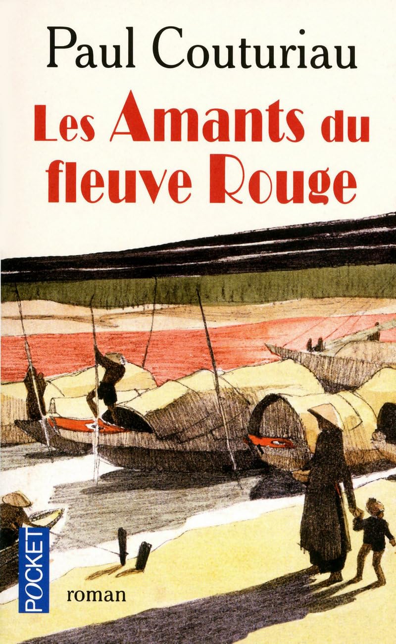 AMANTS DU FLEUVE ROUGE 9782266157926