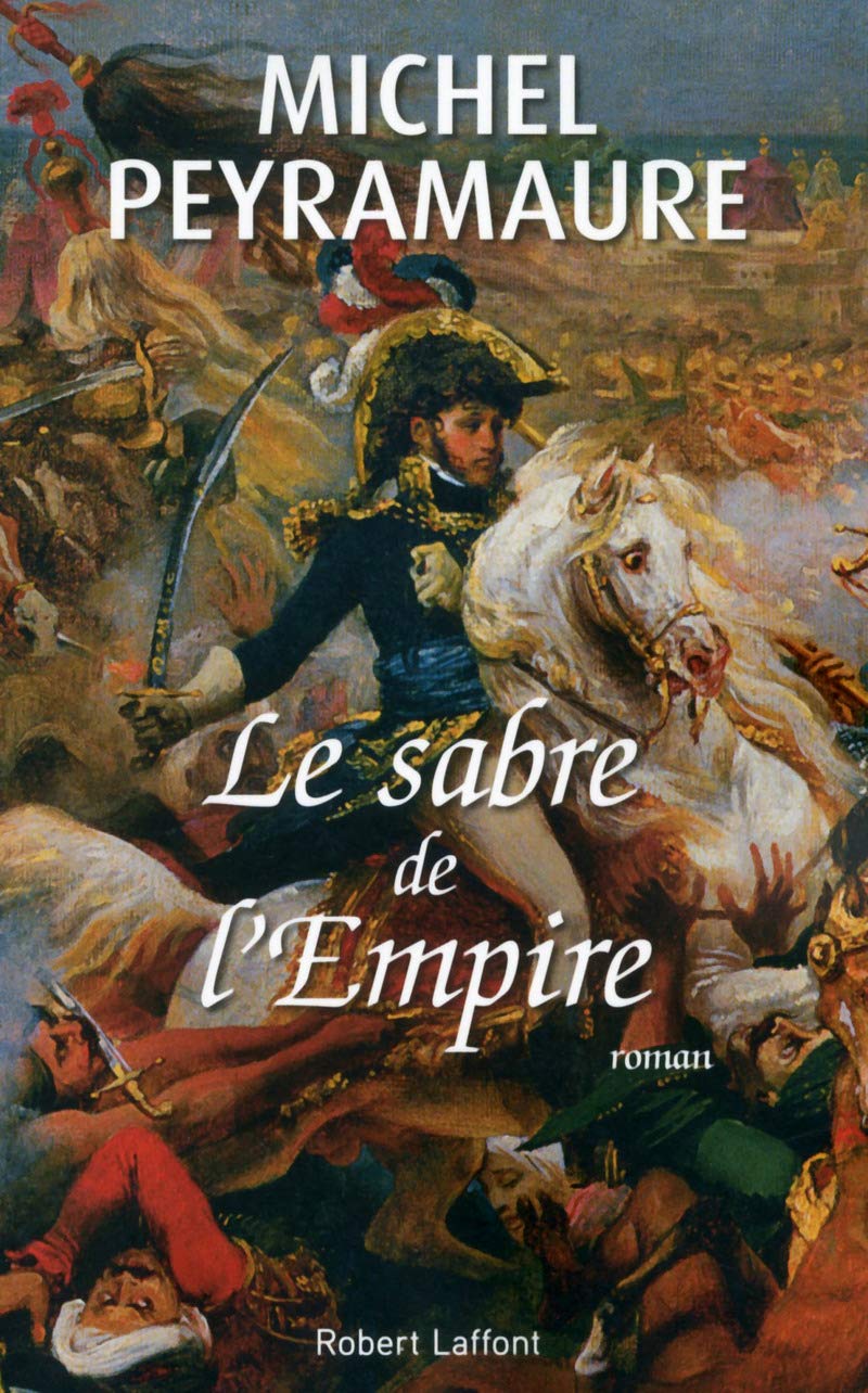Le Sabre de l'Empire: Joachim Murat, roi de Naples 9782221189221