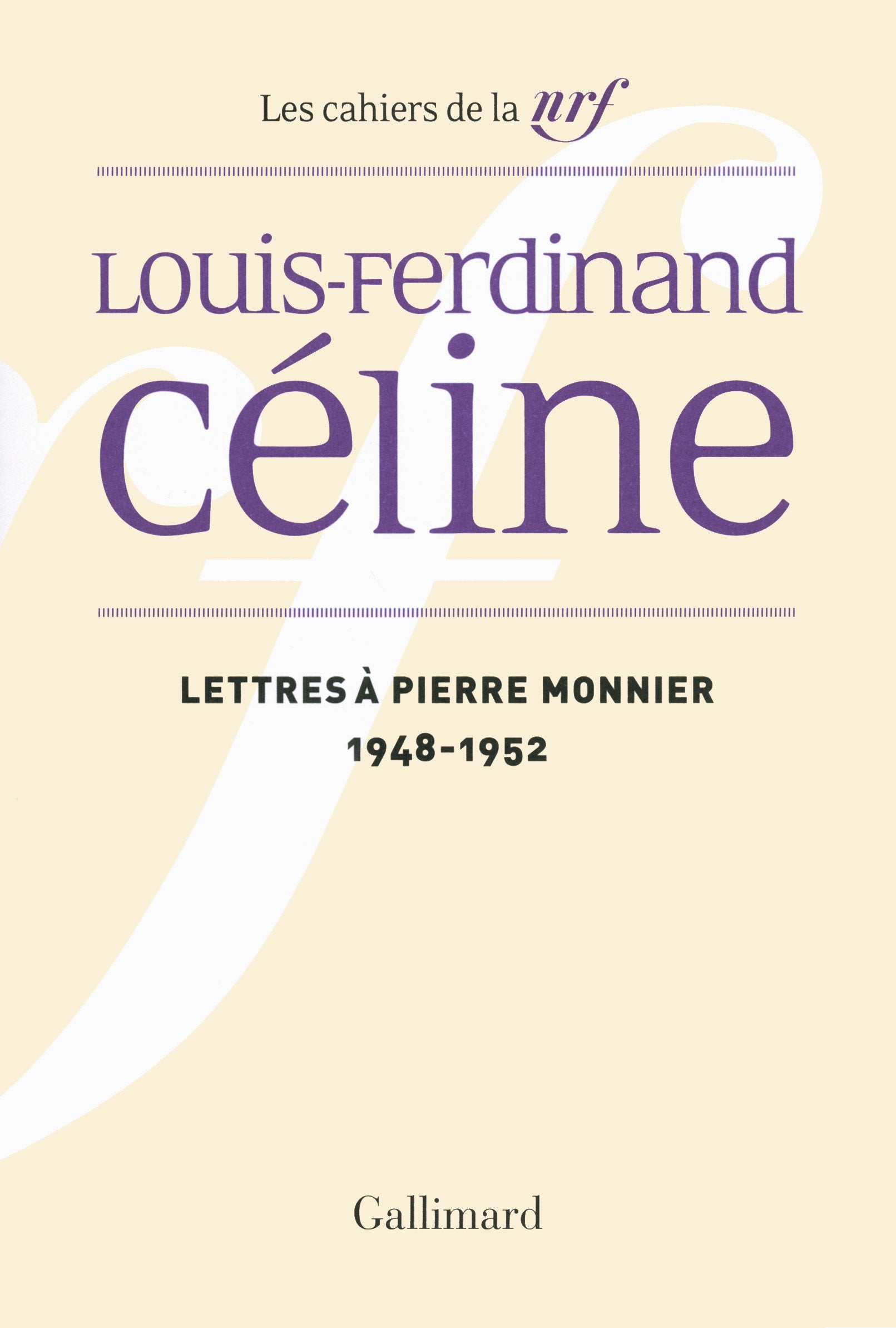 Lettres à Pierre Monnier: (1948-1952) 9782070149360