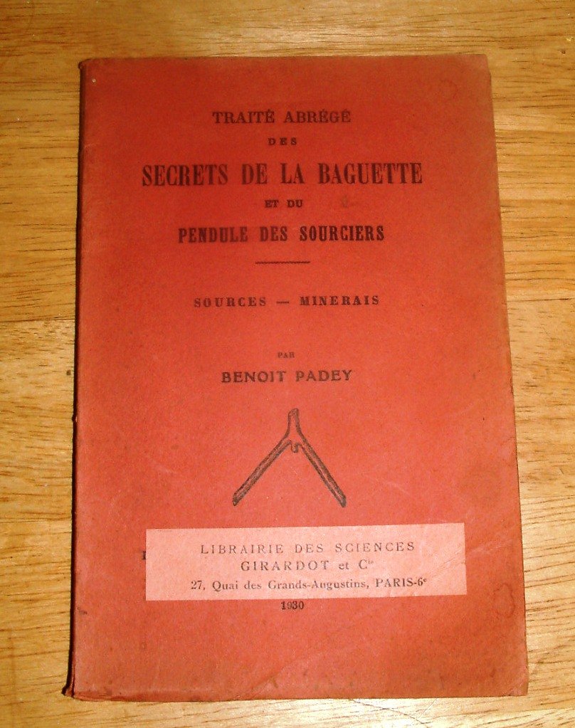 Traité abrégé des secrets de la baguette et du pendule des sourciers. sources-minerais 