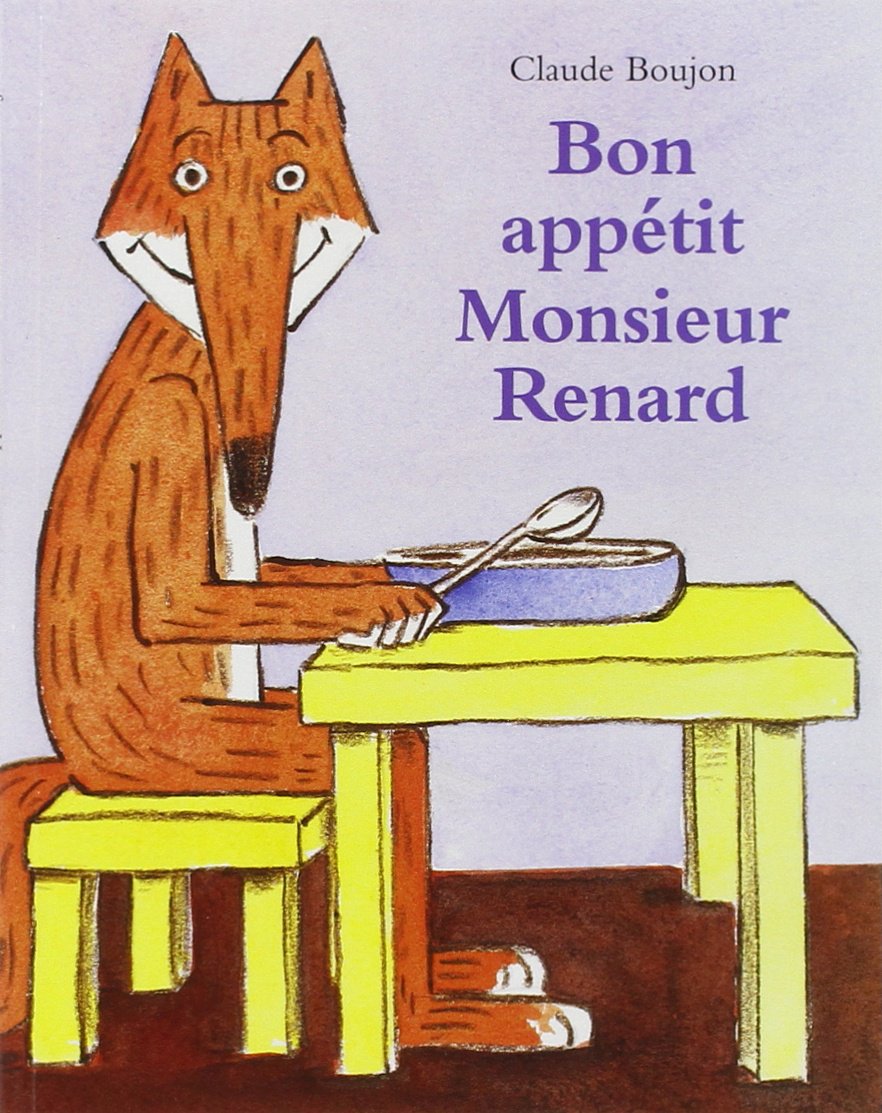 Bon appétit, monsieur Renard 9782211048781