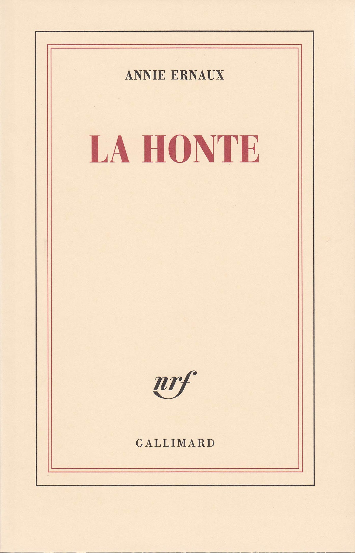 La honte - Prix Nobel de Littérature 2022 9782070747870