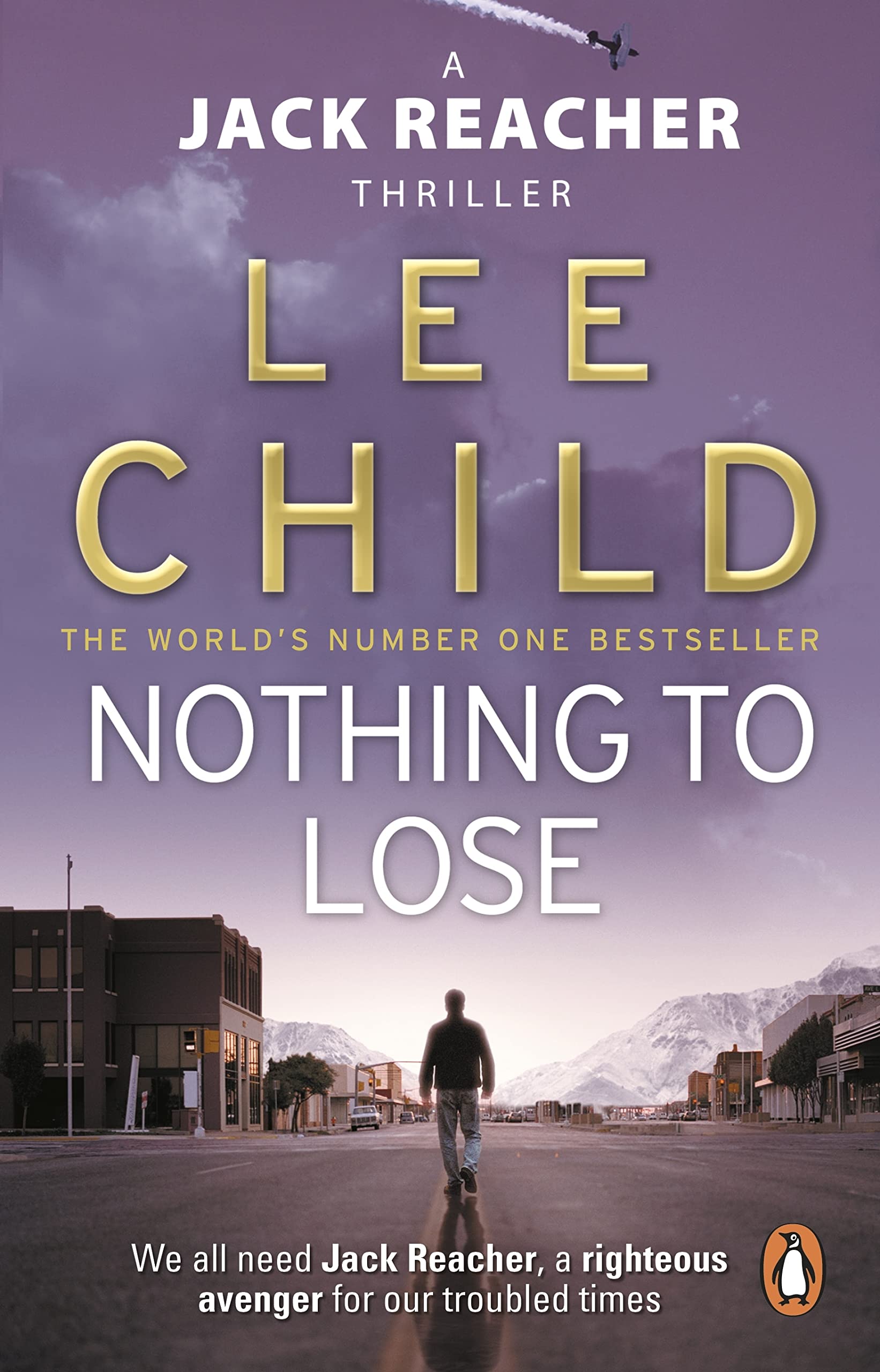Nothing To Lose: The action-packed Jack Reacher thriller from the No.1 Sunday Times bestselling author 9780553824414