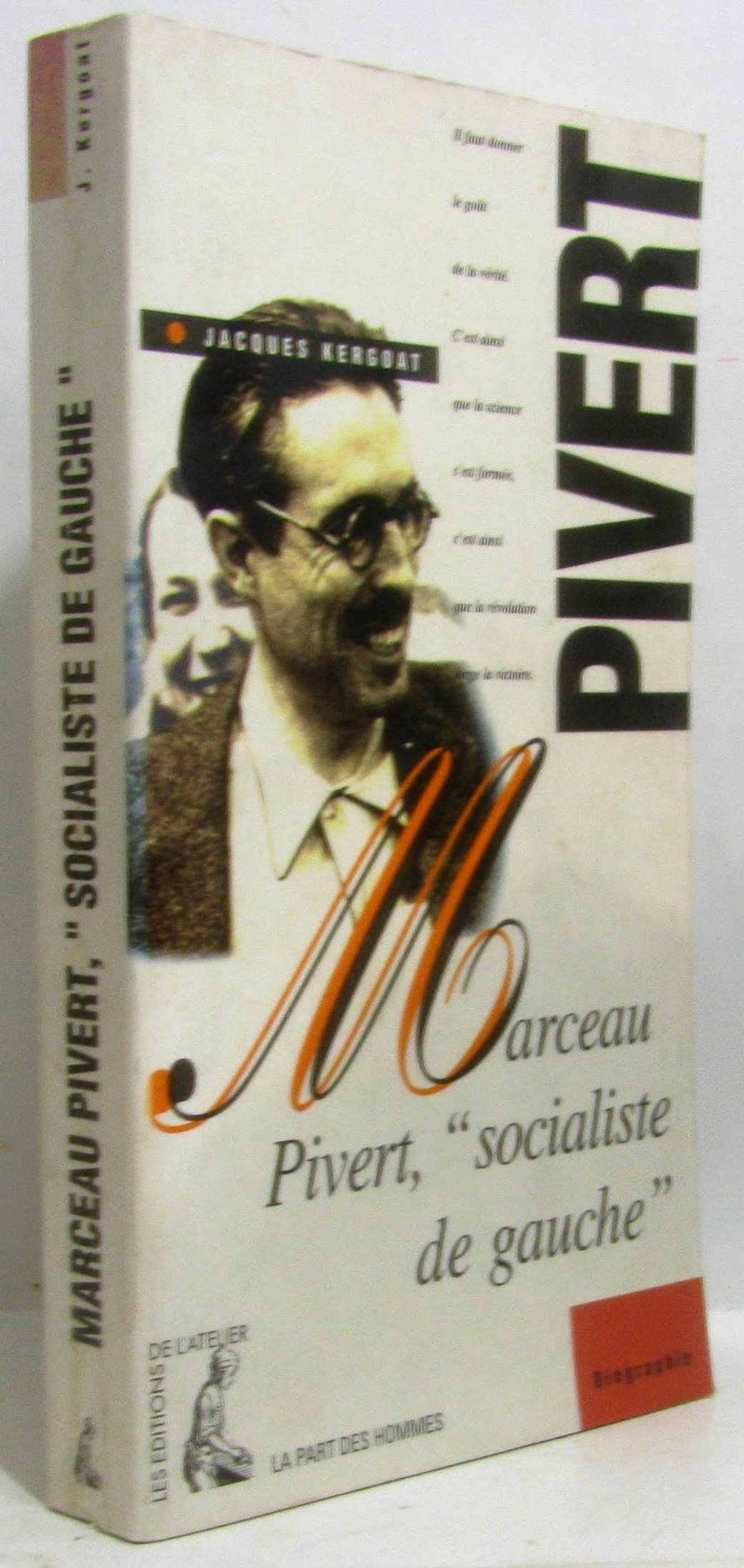 Marceau Pivert, "Socialiste de gauche" 9782708230965