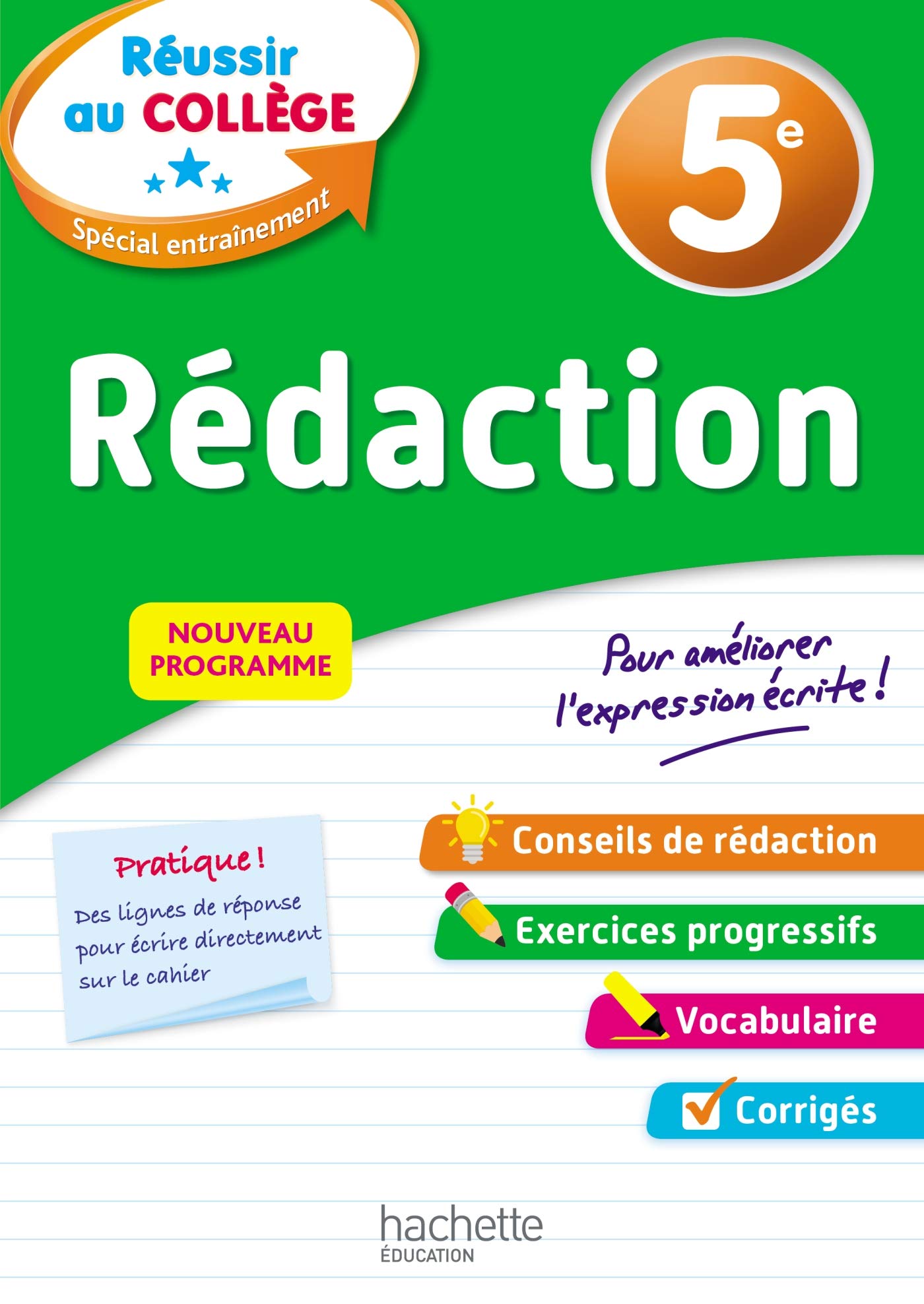 Réussir au collège - Rédaction 5e 9782017081234