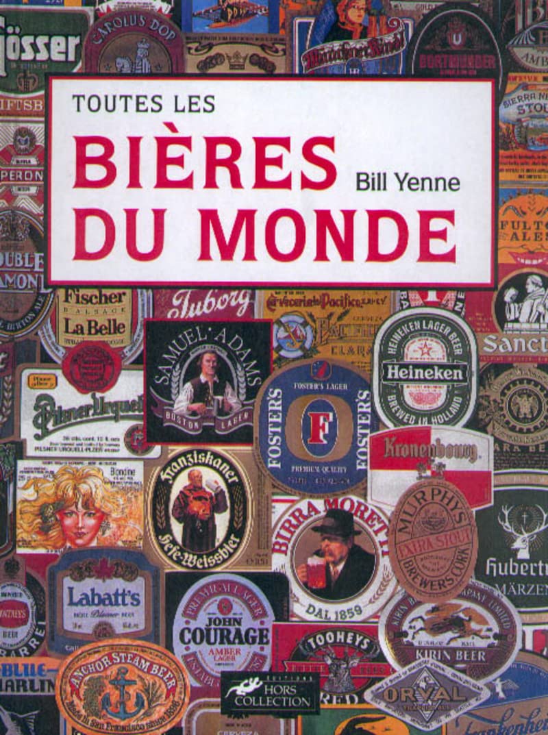 Toutes les bières du monde 9782258040847